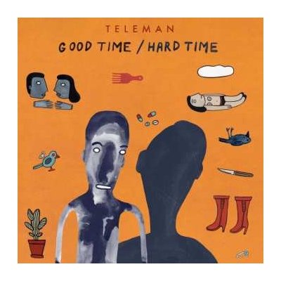 Teleman - Good Time Hard Time CD – Zbozi.Blesk.cz