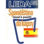 Španělština ihned k použití - do kapsy - Jarmila Janešová, Libuše Prokopová, Dely Serrano – Zbozi.Blesk.cz