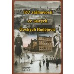 100 zajímavostí ze starých Českých Budějovic – Hledejceny.cz