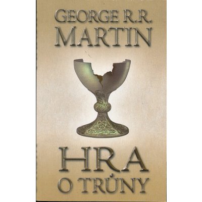 Hra o trůny - Píseň ledu a ohně 1. Část druhá - George R.R. Martin - BETA Dobrovský – Zboží Mobilmania