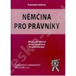 Němčina pro právníky - Horálková M., Linhartová H., Henkel B. – Zboží Mobilmania