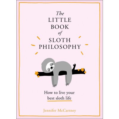 Little Book of Sloth Philosophy – Hledejceny.cz