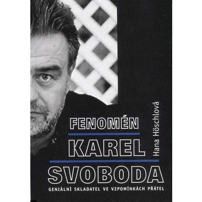 Fenomén Karel Svoboda