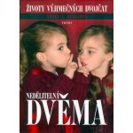 Nedělitelná dvěma -- Životy vyjímečných dvojčat - Nancy L. Segalová – Hledejceny.cz