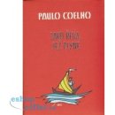 Jako řeka, jež plyne -- Vyprávění z let 1998-2005 - Paulo Coelho
