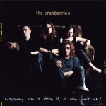Everybody Else Is Doing It So Why Can't We? - The Cranberries LP – Hledejceny.cz