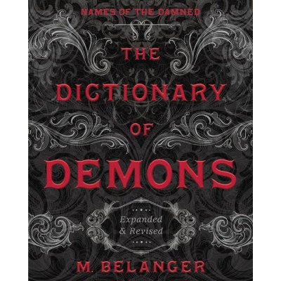 Dictionary of Demons: Expanded and Revised