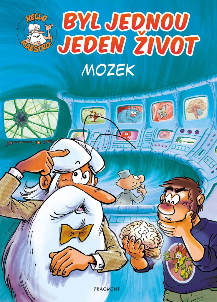 Byl jednou jeden život - mozek - Gaudin Jean-Charles