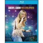 Crow Sheryl: Miles From Memphis - Live At The Pantages Theatre BD: BD – Hledejceny.cz