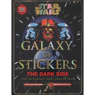 Star Wars Galaxy of Stickers the Dark Side: The Ultimate Art Collection Editors of Thunder Bay PressPevná vazba – Zboží Mobilmania