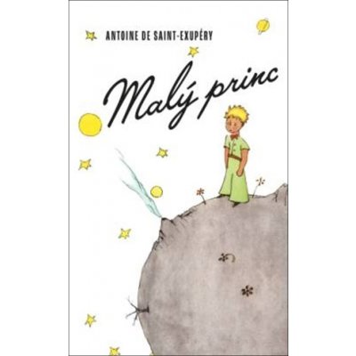 Malý princ - Antoine de Saint-Exupéry – Zbozi.Blesk.cz