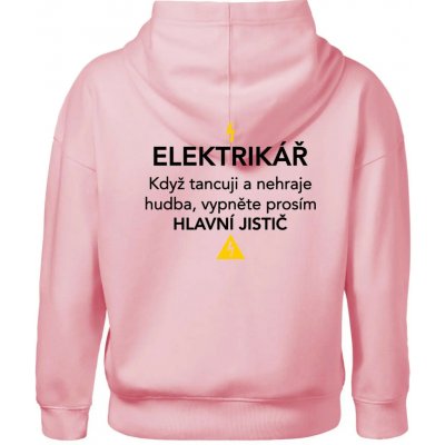 Elektrikář hlavní jistič Nápis na zádech Oversized mikina dámská Moon kratší + širší Růžová – Hledejceny.cz