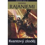 Kvantový zloděj Rajaniemi Hannu – Hledejceny.cz