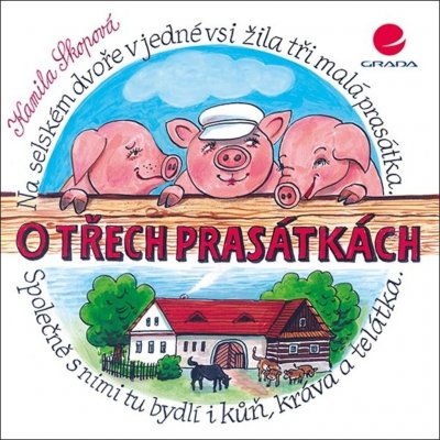 O třech prasátkách - Kamila Skopová – Zbozi.Blesk.cz