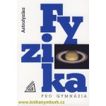 Fyzika pro gymnázia - astrofyzika - Macháček Martin – Hledejceny.cz