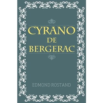 Cyrano De Bergerac Rostand EdmondPaperback
