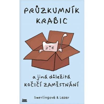 Průzkumník krabic - Lisa Swerlingová, Ralph Lazar