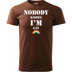 Sablio tričko s potiskem Nobody knows I am gay hnědé