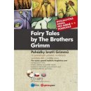 Pohádky bratří Grimmů - Fairy Tales by The Brothers Grimm - Kniha + CD audio, MP