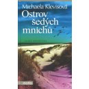 Ostrov šedých mnichů - Michaela Klevisová