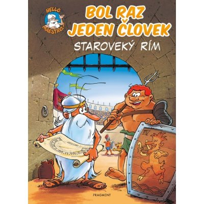 Bol raz jeden človek - Staroveký Rím - Jean-Charles Gaudin