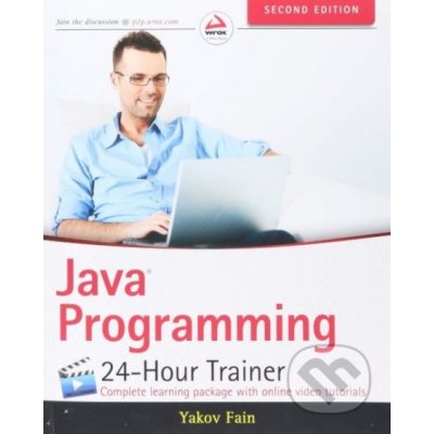 Java Programming 24-Hour Trainer Fain YakovPaperback