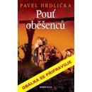 Pouť oběšenců - Hrdlička Pavel