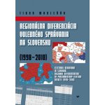 Regionálna diferenciácia volebného správania na Slovensku 1998 - 2010 – Hledejceny.cz