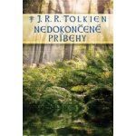 Nedokončené príbehy - J.R.R. Tolkien – Hledejceny.cz