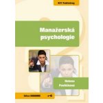 Manažerská psychologie - Helena Pavlíčková – Hledejceny.cz