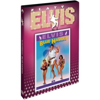 ELVIS PRESLEY: BLUE HAWAII - Edice Zlatý Elvis DVD