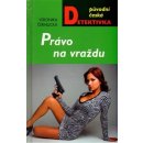 Právo na vraždu - Veronika Černucká