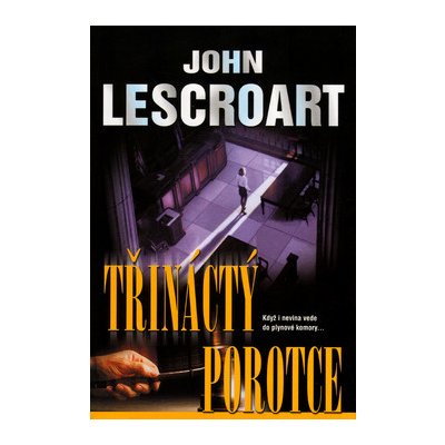 Třináctý porotce - John Lescroart