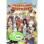 Moje najkrajšie rozprávky [SK] – Hledejceny.cz