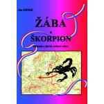 Žába a škorpion - Jan Drnek – Hledejceny.cz