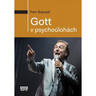 Gott v psychoúlohách - Petr Bakalář – Hledejceny.cz