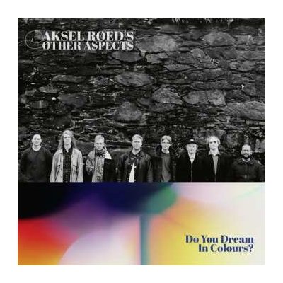 Aksel -other Aspects- Roed - Do You Dream In Colours? LP