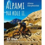 Alpami na kole 2 – Jedeme obytkou - Zárybnická Alena – Sleviste.cz