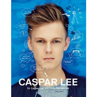 Caspar Lee - Caspar Lee, Emily Riordan Lee - Hardcover