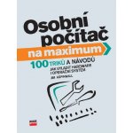 Osobní počítač na maximum - Jim Aspinwall – Hledejceny.cz