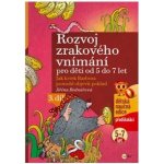 Rozvoj zrakového vnímání 3 - děti od 5 do 7 let – Zboží Mobilmania