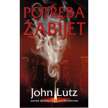 Lutz John - Potřeba zabíjet