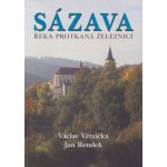 Sázava – Řeka protkaná železnicí - Václav Větvička – Hledejceny.cz