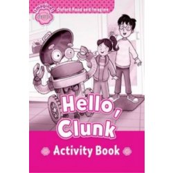 Oxford Read and Imagine Level Starter: Hello Clunk Activity ...