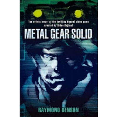 Metal Gear Solid - Raymond Benson – Hledejceny.cz