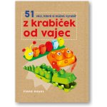 51 věcí, které si můžeš vyrobit z krabiček od vajec – Sleviste.cz