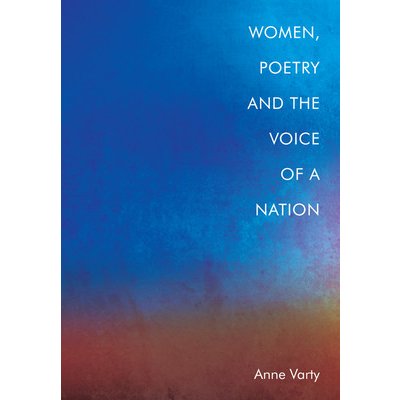 Women, Poetry and the Voice of a Nation