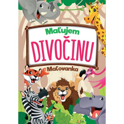 Malujeme divočinu – Hledejceny.cz