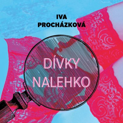 Dívky nalehko - Iva Procházková - Čte Jan Kolařík