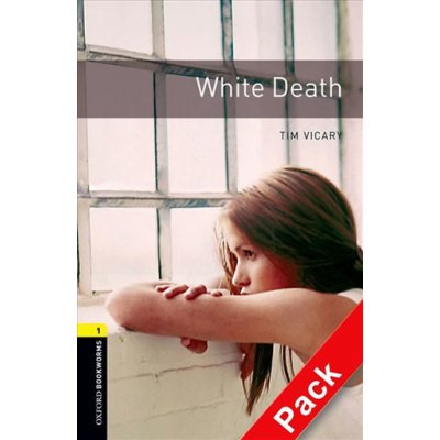 White Death MP3 Pack Oxford Bookworms 1 